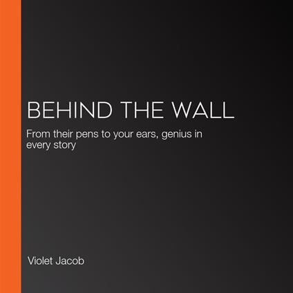 Behind the Wall