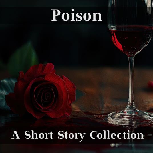 Theme is Poison, The - A Short Story Collection