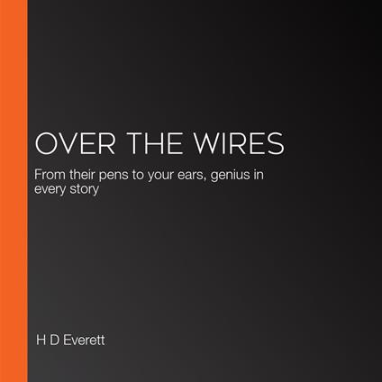 Over the Wires