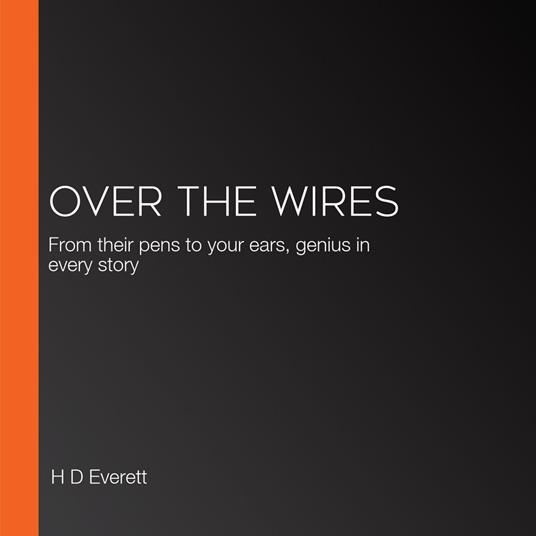 Over the Wires