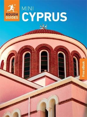 Rough Guides Mini Cyprus: Travel Guide with eBook - Rough Guides,Eleni Philippou - cover