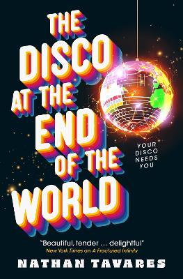The Disco at the End of the World - Nathan Tavares - cover