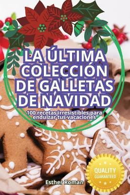 La Última Colección de Galletas de Navidad - Esther Roman - cover