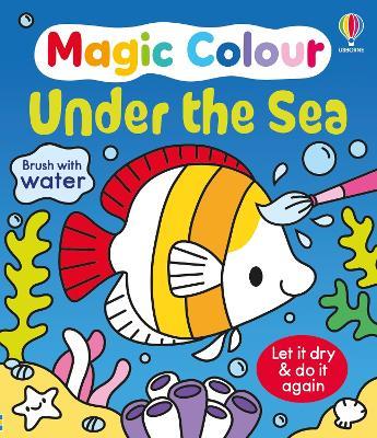 Magic Colour Under the Sea - Kate Nolan - cover