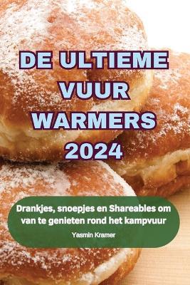 de Ultieme Vuur Warmers 2024 - Yasmin Kramer - cover