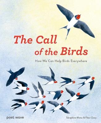 The Call of the Birds: How We Can Help Birds Everywhere - Seraphine Menu - cover