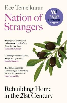 Nation of Strangers: Rebuilding Home in the 21st Century - Ece Temelkuran - cover