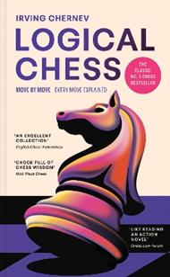Logical Chess: Move by Move: Every Move Explained