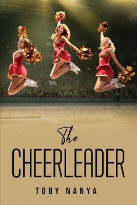The Cheerleader - Toby Nanya - cover