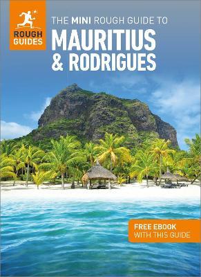 The Mini Rough Guide to Mauritius & Rodrigues: Travel Guide with Free eBook - Rough Guides - cover