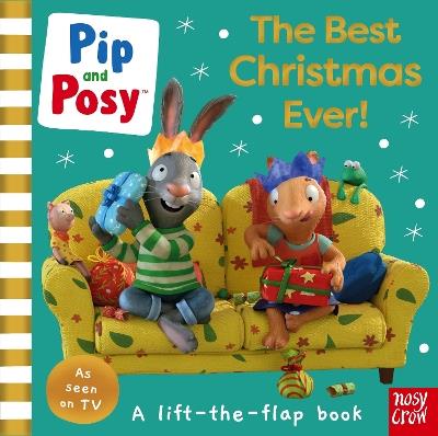 Pip and Posy: The Best Christmas Ever! - Pip and Posy - cover