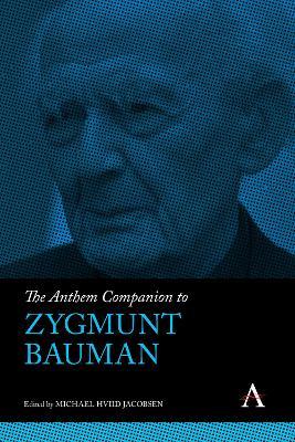 The Anthem Companion to Zygmunt Bauman - cover