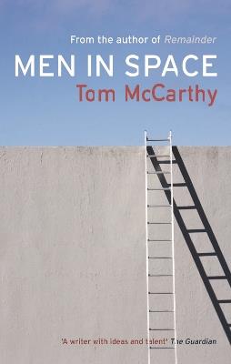 Men In Space - Tom McCarthy - cover