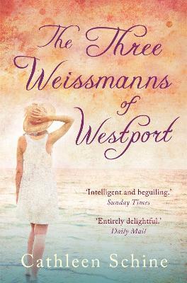 The Three Weissmanns of Westport - Cathleen Schine - cover