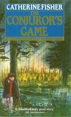 Conjuror's Game - Catherine Fisher - cover