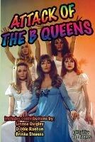 Attack of the B Queens - Jon Keeyes - cover