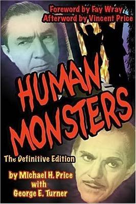 Human Monsters: The Definitive Edition - George Turner,Michael H Price - cover