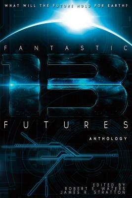 Fantastic Futures 13 - Bud Sparhawk - cover