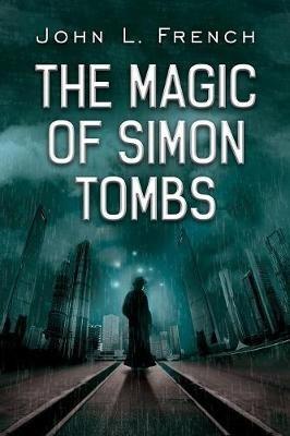 The Magic of Simon Tombs - John L French - cover