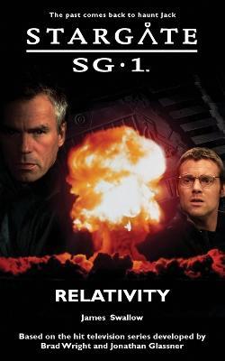 Stargate SG-1: Relativity - James Swallow - cover