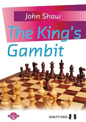 The King's Gambit - John Shaw - cover