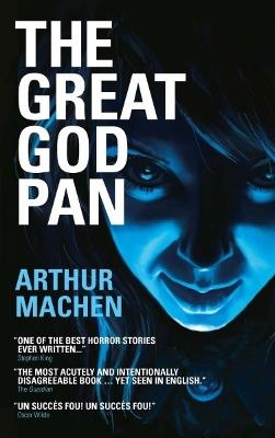 The Great God Pan, The Shining Pyramid and The White People - Arthur Machen - cover