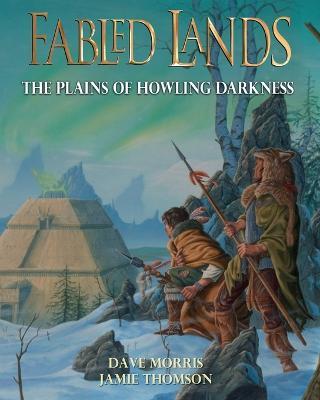 The Plains of Howling Darkness: Large format edition - Jamie Thomson,Dave Morris - cover