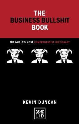 Business Bullshit Book: The World's Most Comprehensive Dictionary - Kevin Duncan - cover