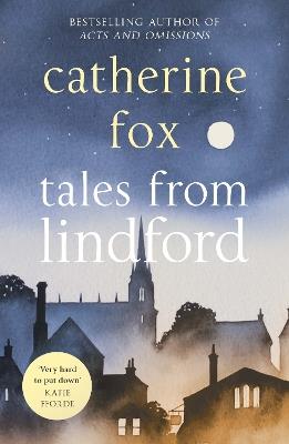 Tales from Lindford (Lindchester Chronicles 4) - Catherine Fox - cover