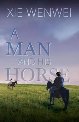 A Man and his Horse - Xie - cover