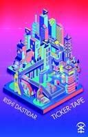 Libro in inglese Ticker-Tape  - Rishi Dastidar