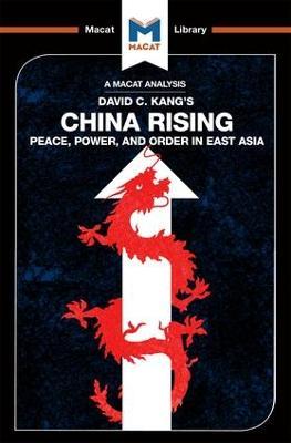 An Analysis of David C. Kang's China Rising: Peace, Power and Order in East Asia - Matteo Dian - cover
