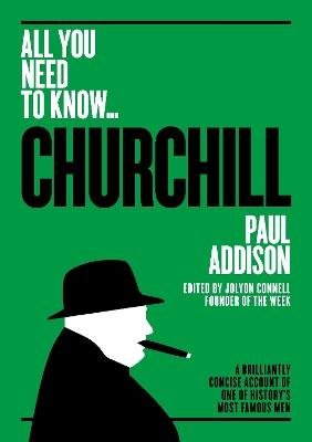 Winston Churchill: A Brilliantly Concise Account of One of History's Most Famous Men - Paul Addison - cover