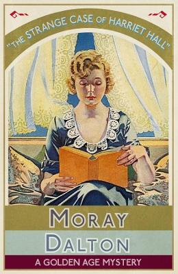 The Strange Case of Harriet Hall: An Inspector Collier Mystery - Moray Dalton - cover