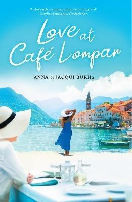Love at Cafe Lompar - Anna Burns,Jacqui Burns - cover