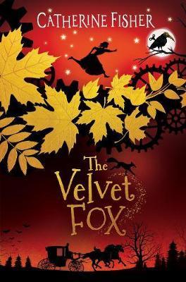 The Velvet Fox - Catherine Fisher - cover