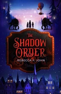 The Shadow Order - Rebecca F. John - cover