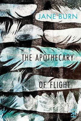 The Apothecary of Flight - Jane Burn - cover
