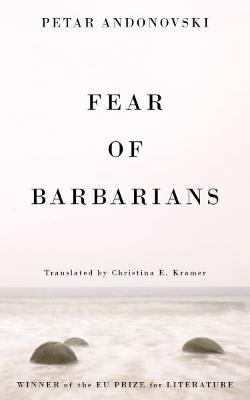 Fear of Barbarians - Petar Andonovski - cover