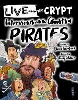 Libro in inglese Interviews with the ghosts of pirates  - John Townsend