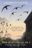 The Screaming Sky: in pursuit of swifts - Charles Foster - cover