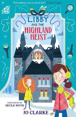Libby and the Highland Heist - Jo Clarke - cover