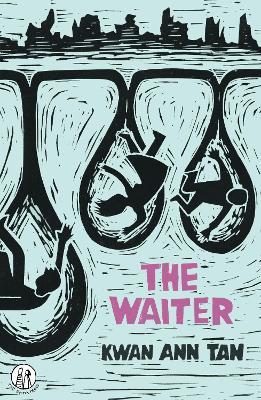 The Waiter - Kwan Ann Tan - cover