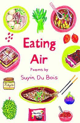 Eating Air - Suyin Du Bois - cover