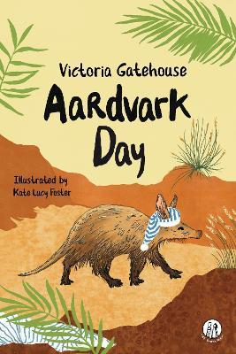 Aardvark Day - Victoria Gatehouse - cover