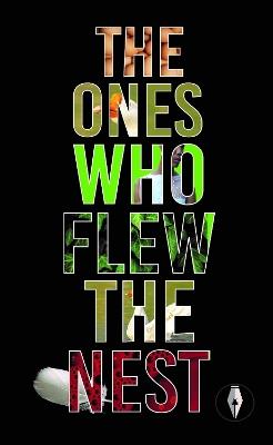 The Ones Who Flew The Nest - Helen Kennedy,Katie Hale,Louise Finnigan - cover