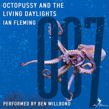 Octopussy and the Living Daylights