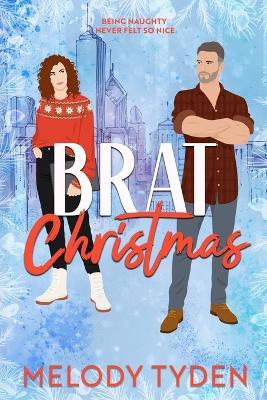 Brat Christmas - Melody Tyden - cover