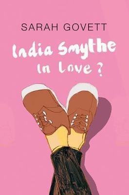 India Smythe In Love? - Sarah Govett - cover