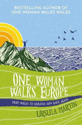 One Woman Walks Europe - Ursula Martin - cover